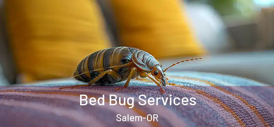  Bed Bug Services Salem-OR