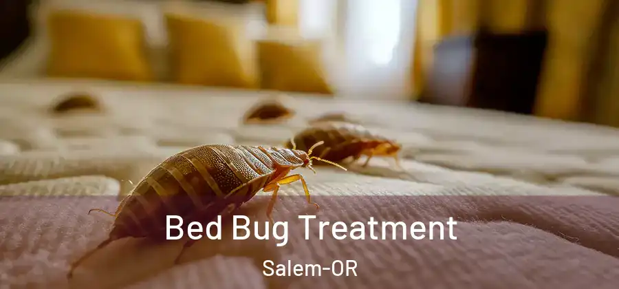  Bed Bug Treatment Salem-OR