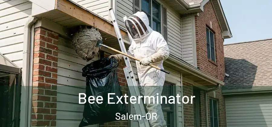  Bee Exterminator Salem-OR
