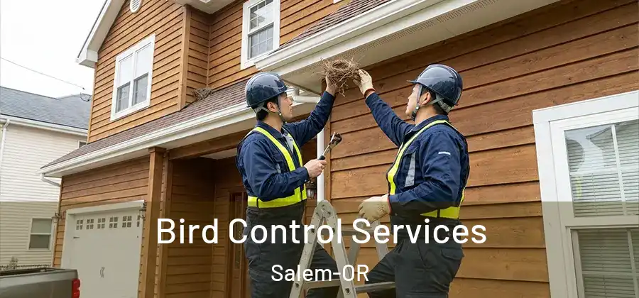  Bird Control Services Salem-OR