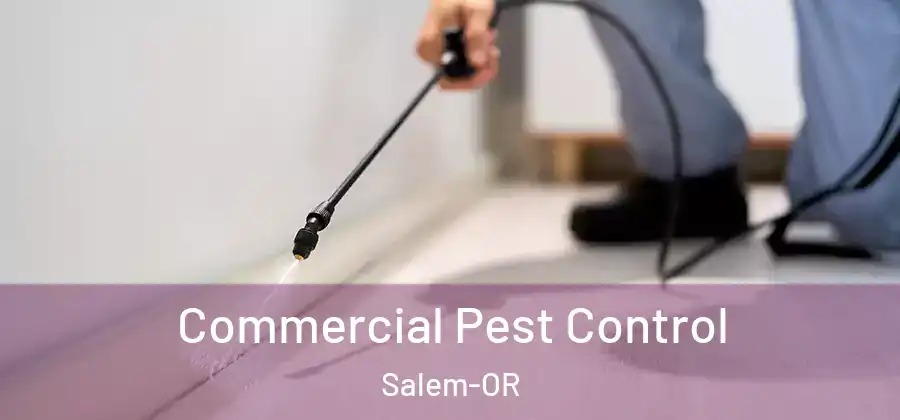  Commercial Pest Control Salem-OR